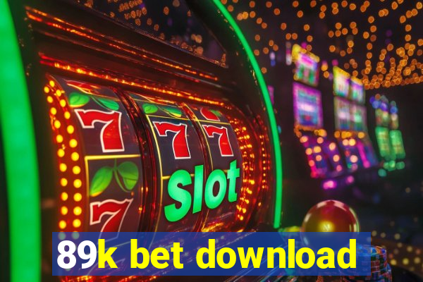 89k bet download